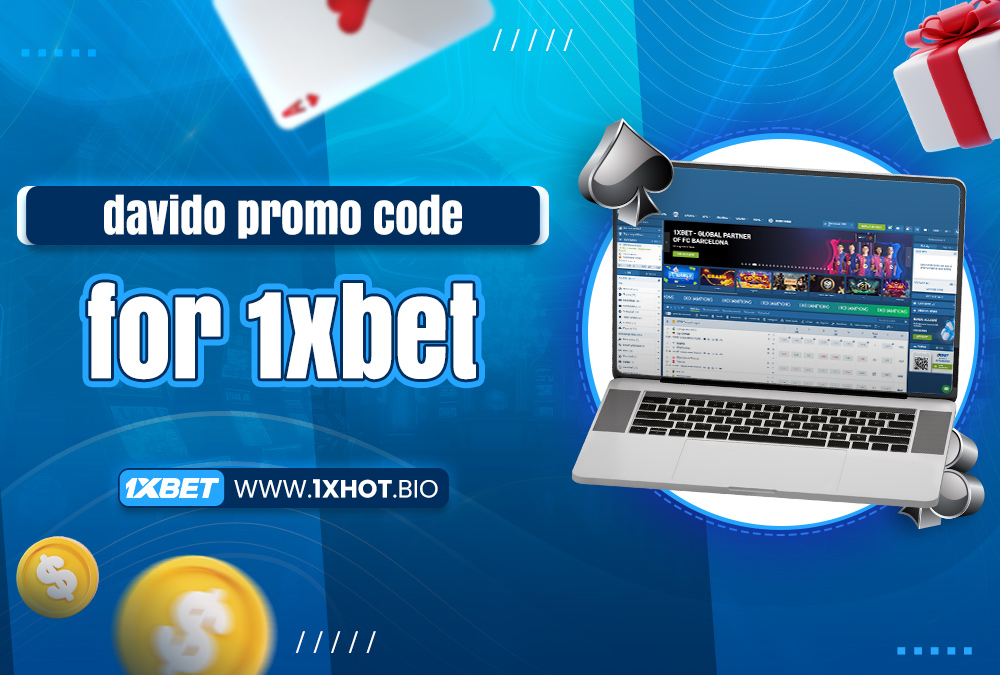 davido promo code for 1xbet